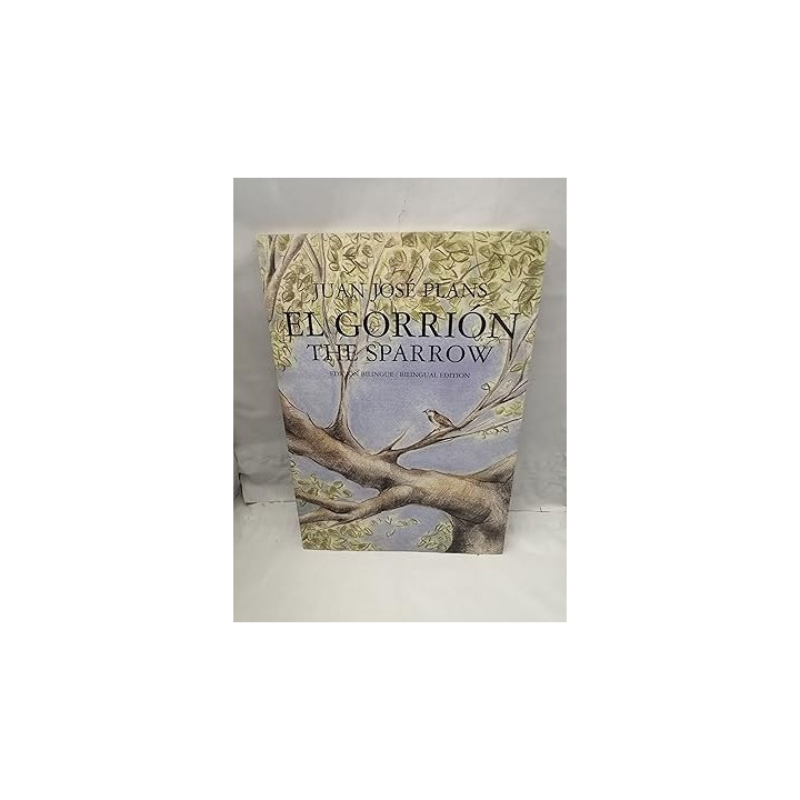 El Gorrión/ The Sparrow (Edición bilingüe)